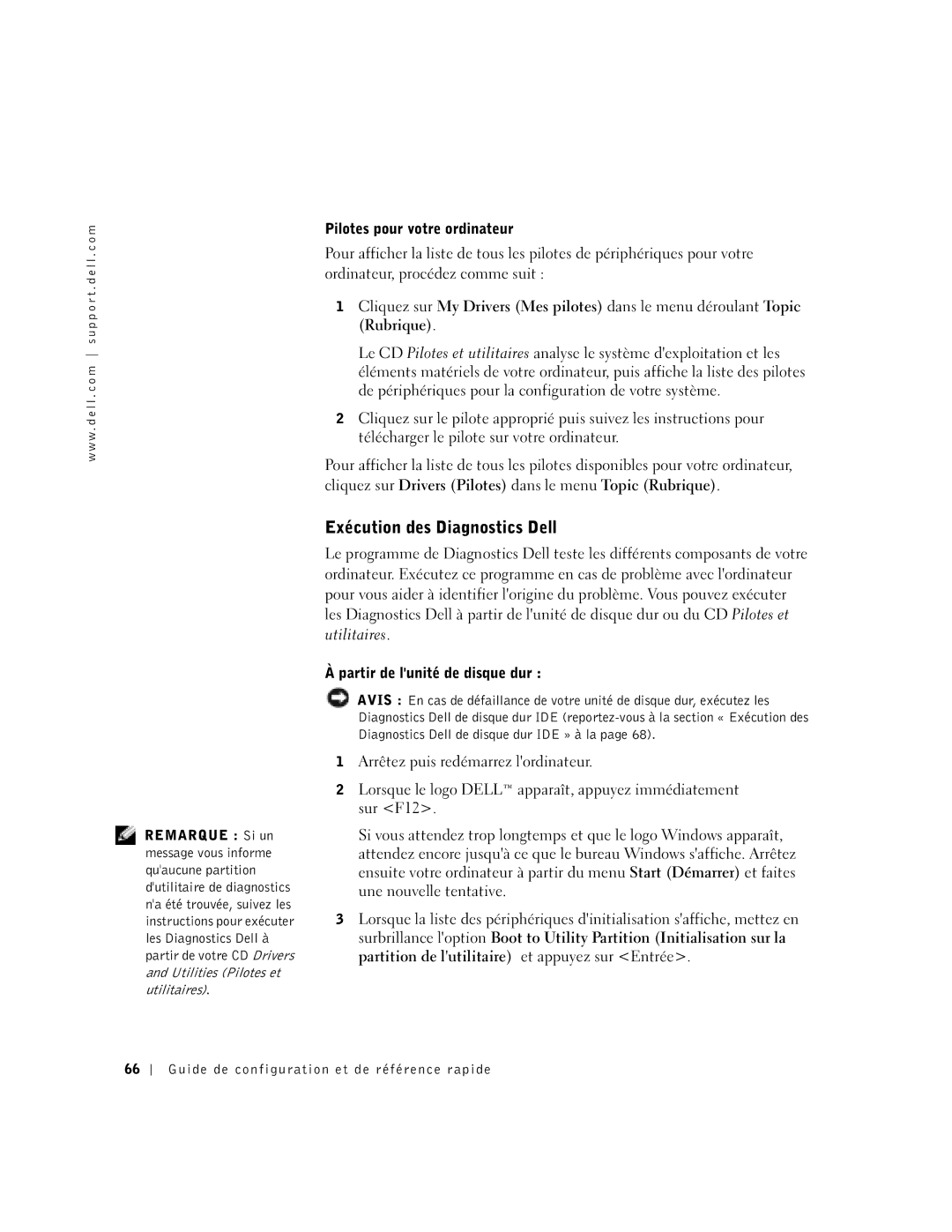 Dell 1U919 manual Exécution des Diagnostics Dell, Pilotes pour votre ordinateur, Partir de lunité de disque dur 