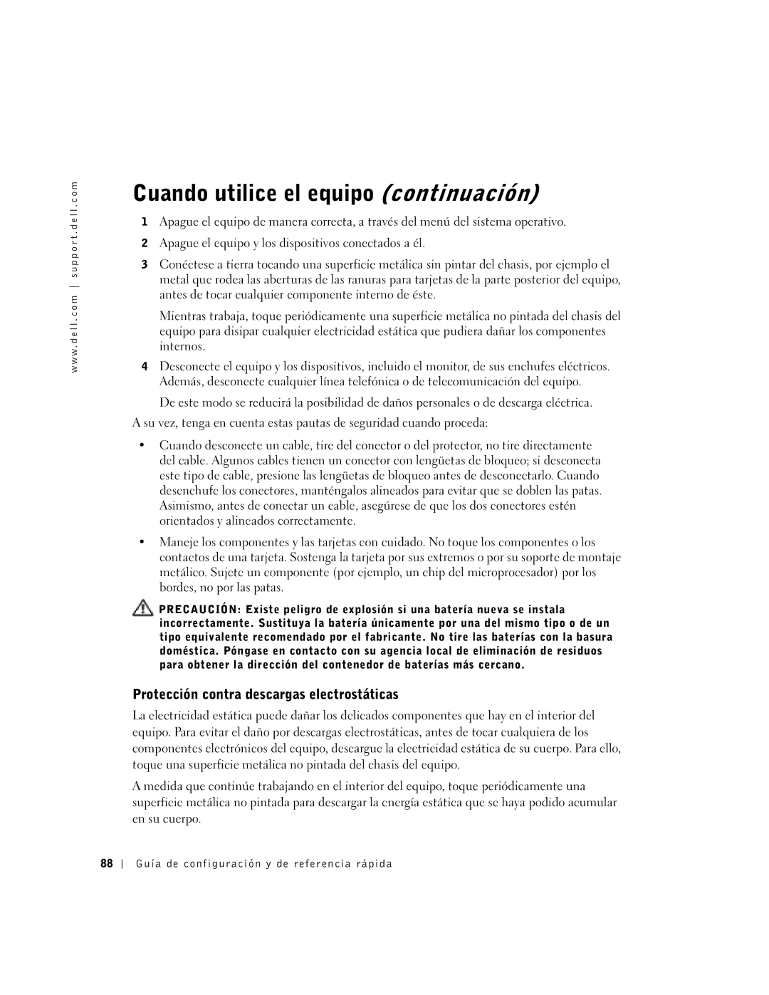 Dell 1U919 manual Cuando utilice el equipo continuación, Protección contra descargas electrostáticas 