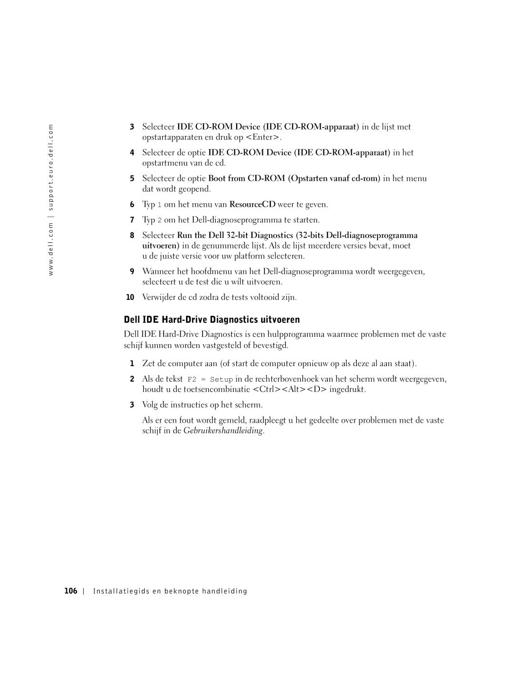 Dell 1U920 manual Dell IDE Hard-Drive Diagnostics uitvoeren 