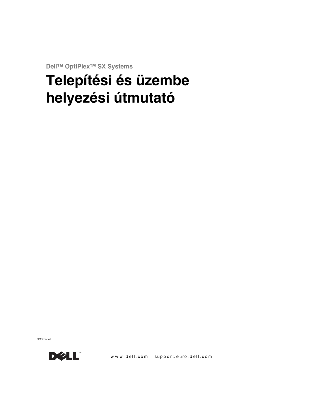 Dell 1U920 manual Telepítési és üzembe helyezési útmutató 