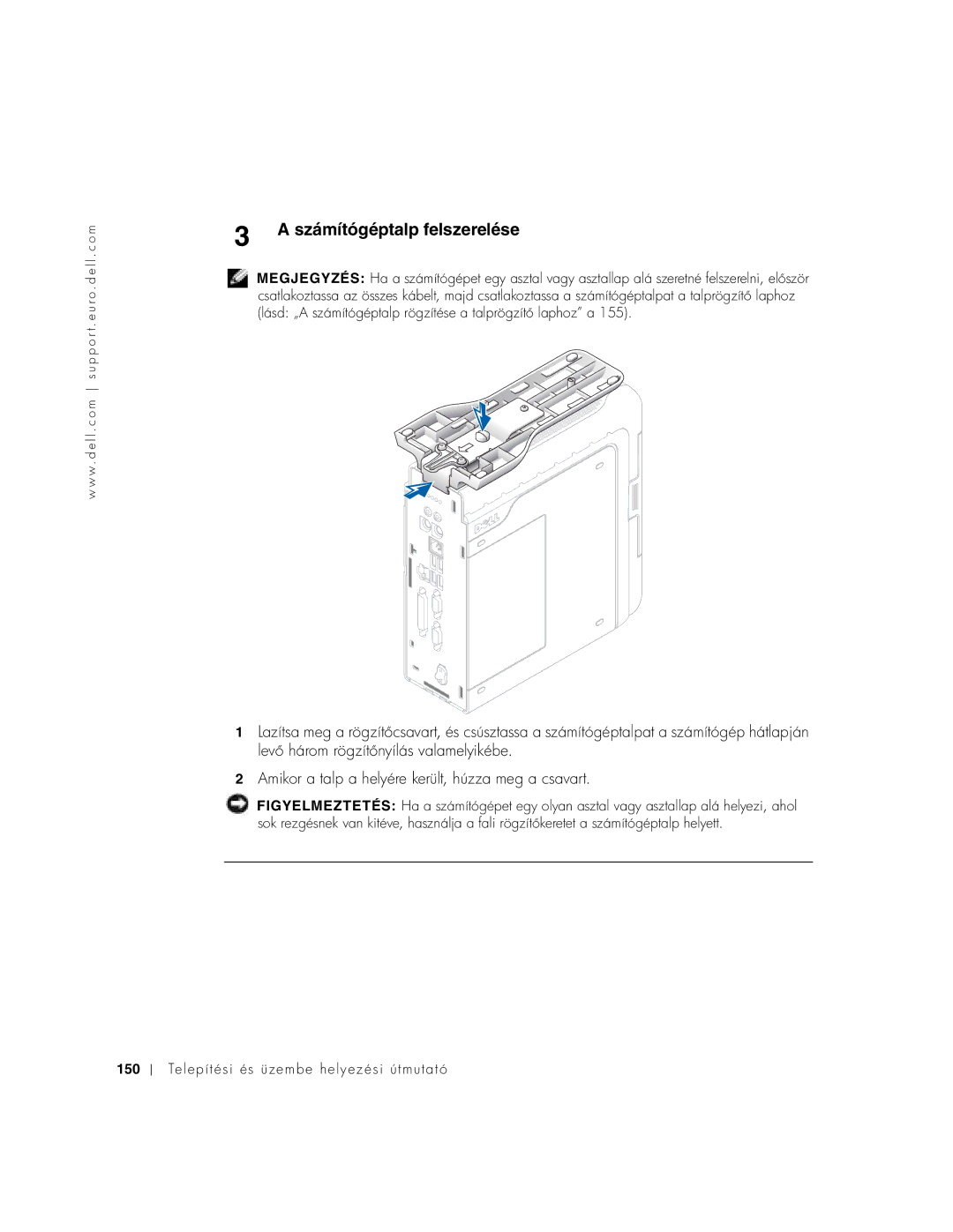 Dell 1U920 manual Számítógéptalp felszerelése 