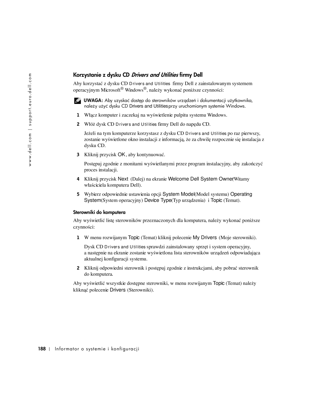 Dell 1U920 manual Korzystanie z dysku CD Drivers and Utilities firmy Dell, Sterowniki do komputera 