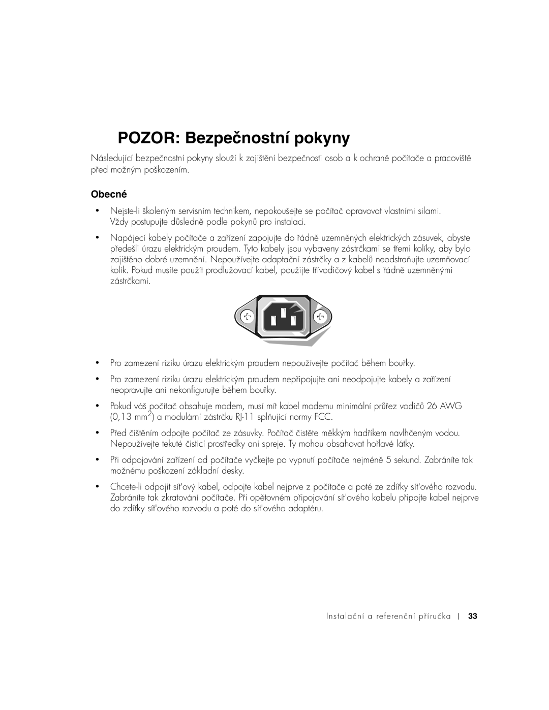 Dell 1U920 manual Pozor Bezpečnostní pokyny, Obecné, Pjování zaení od počítače vyčkejte po 