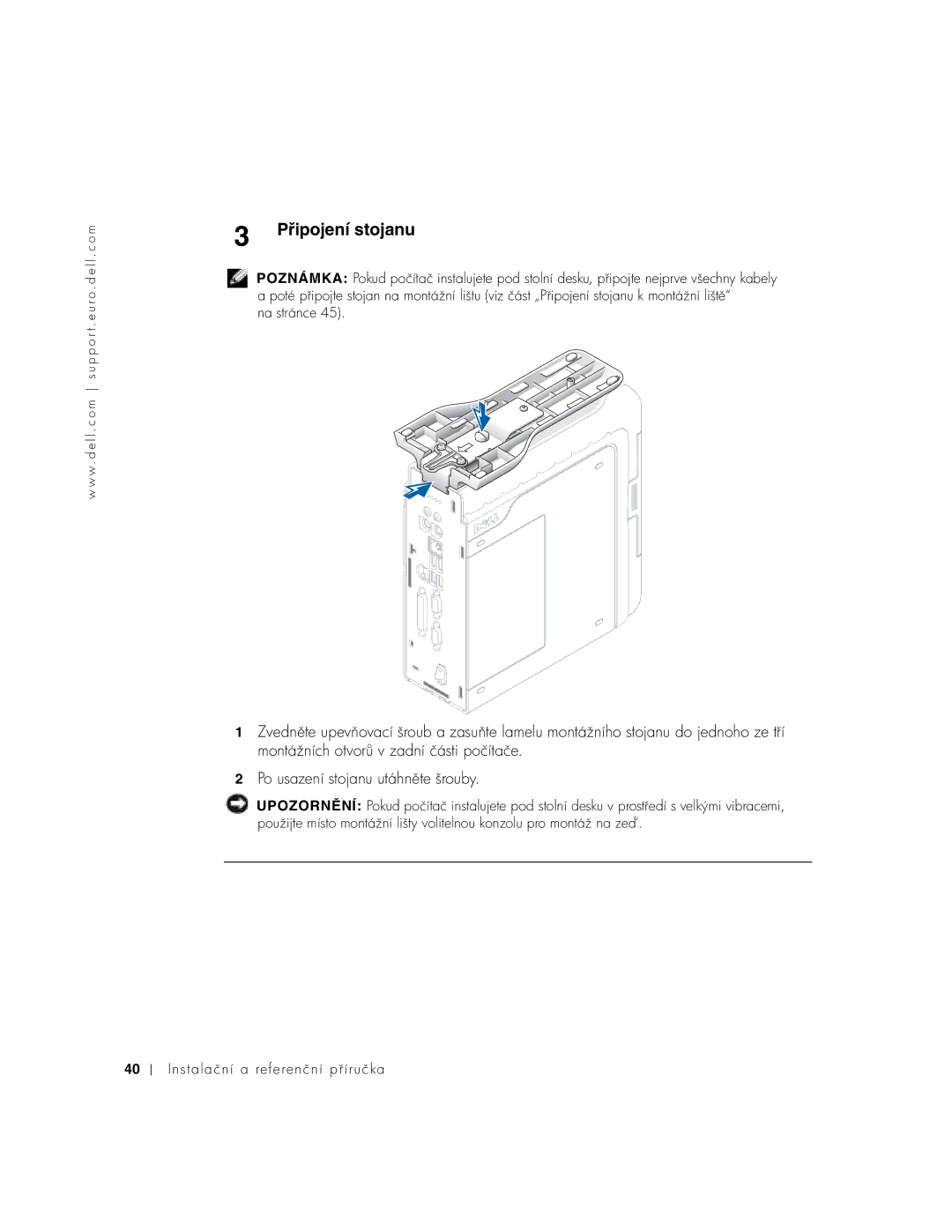 Dell 1U920 manual Připojení stojanu 