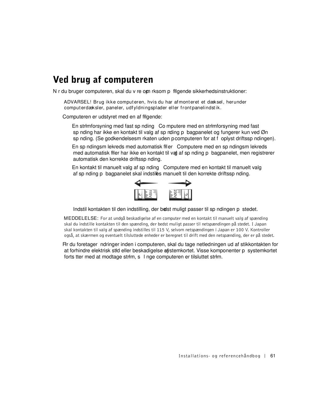 Dell 1U920 manual Ved brug af computeren 