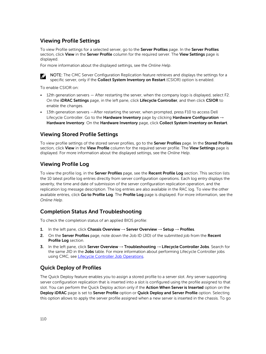 Dell 2 manual Viewing Profile Settings, Viewing Stored Profile Settings, Viewing Profile Log, Quick Deploy of Profiles 