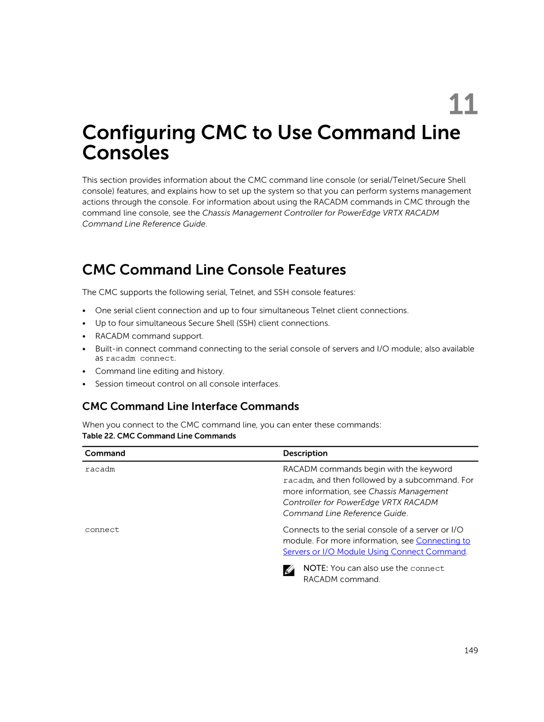 Dell 2 manual Configuring CMC to Use Command Line Consoles, CMC Command Line Console Features, Racadm, Connect 