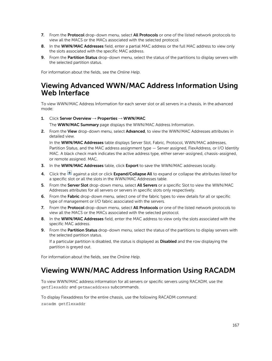 Dell 2 manual Viewing WWN/MAC Address Information Using Racadm, Racadm getflexaddr 