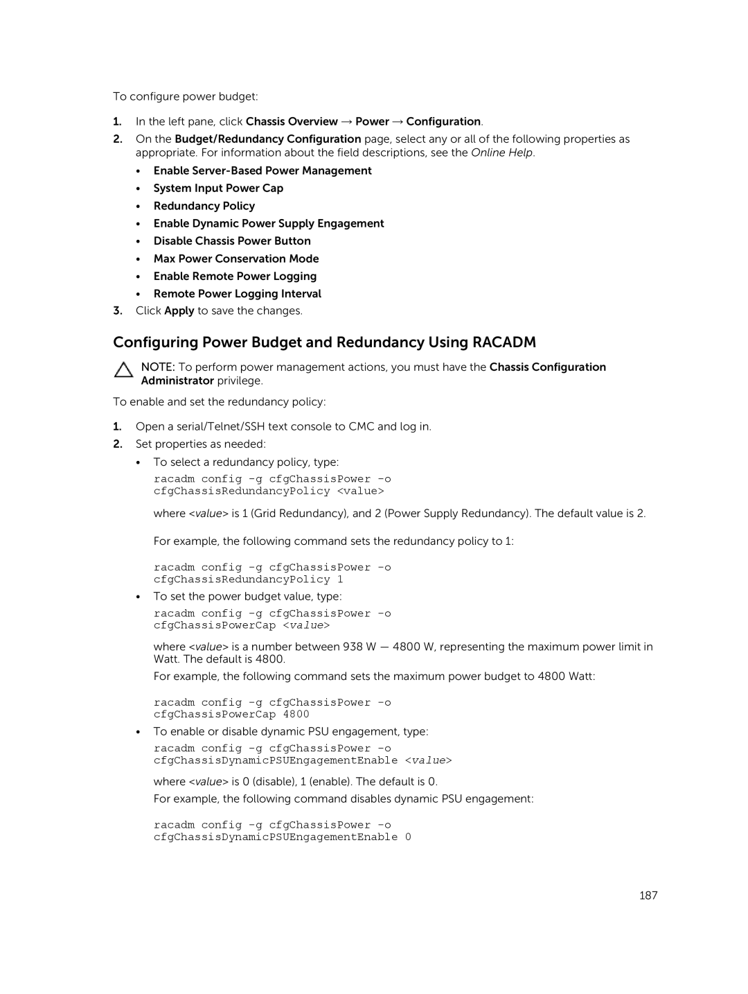 Dell 2 manual Configuring Power Budget and Redundancy Using Racadm, Racadm config -g cfgChassisPower -o cfgChassisPowerCap 