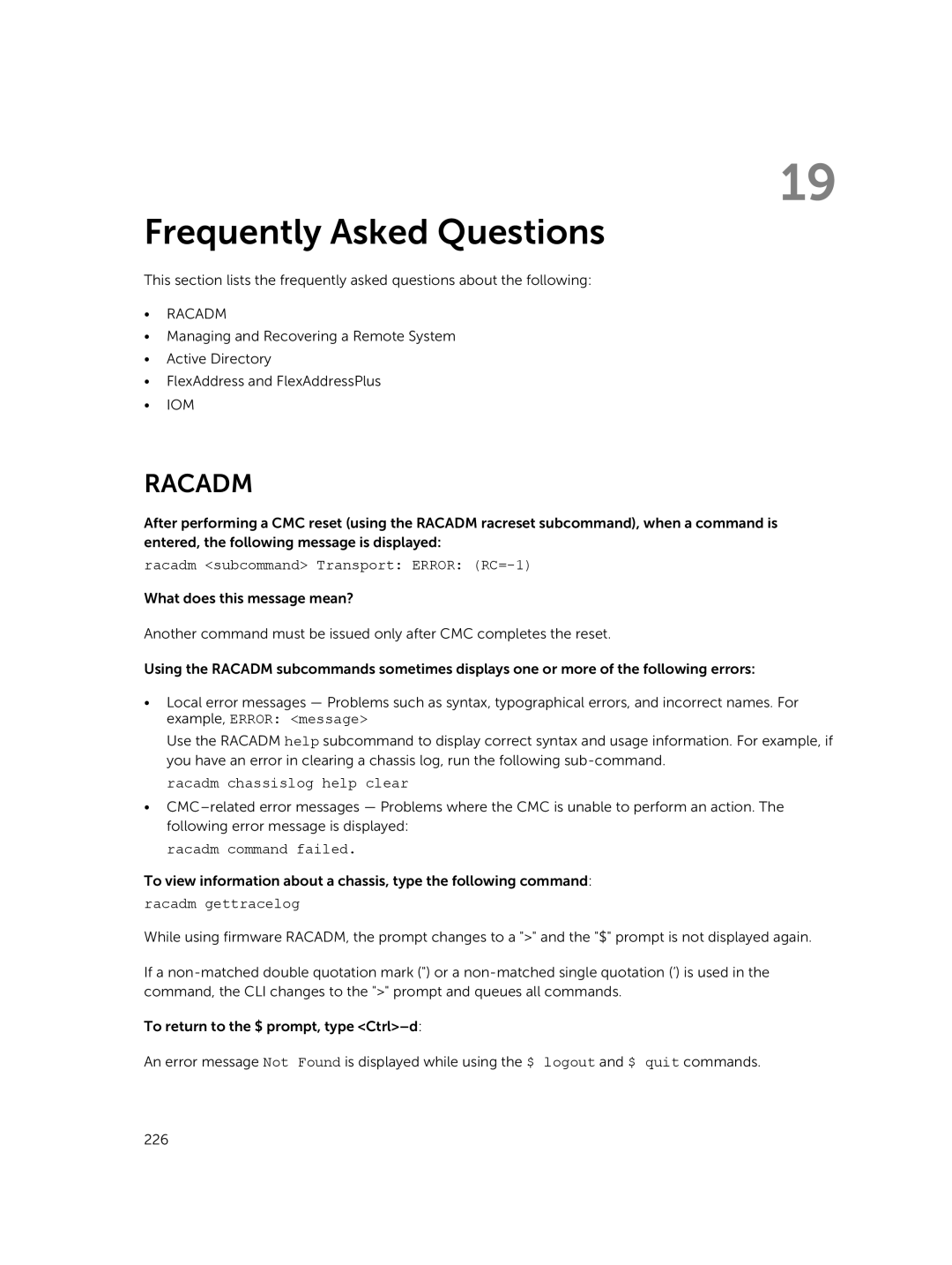 Dell 2 manual Frequently Asked Questions, Racadm subcommand Transport Error RC=-1, Racadm chassislog help clear 