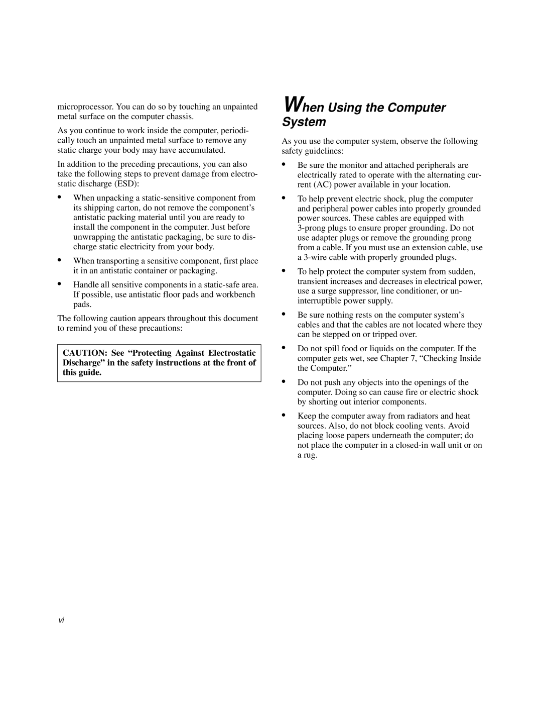 Dell 200, 6100 manual When Using the Computer System 