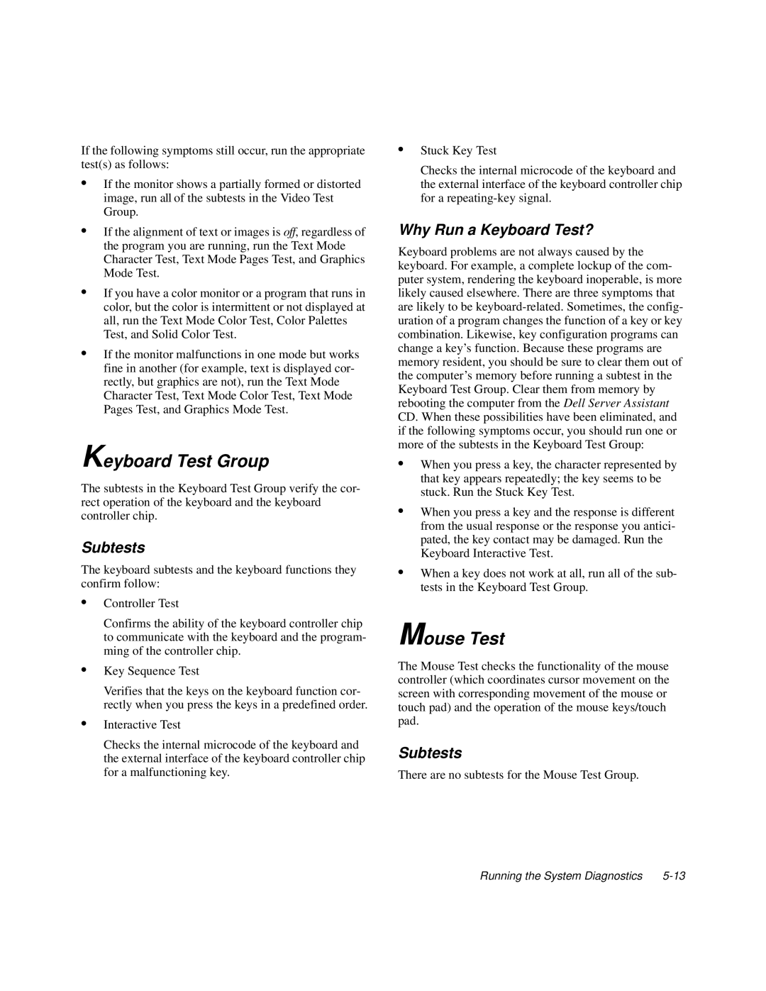 Dell 6100, 200 manual Keyboard Test Group, Mouse Test, Why Run a Keyboard Test? 