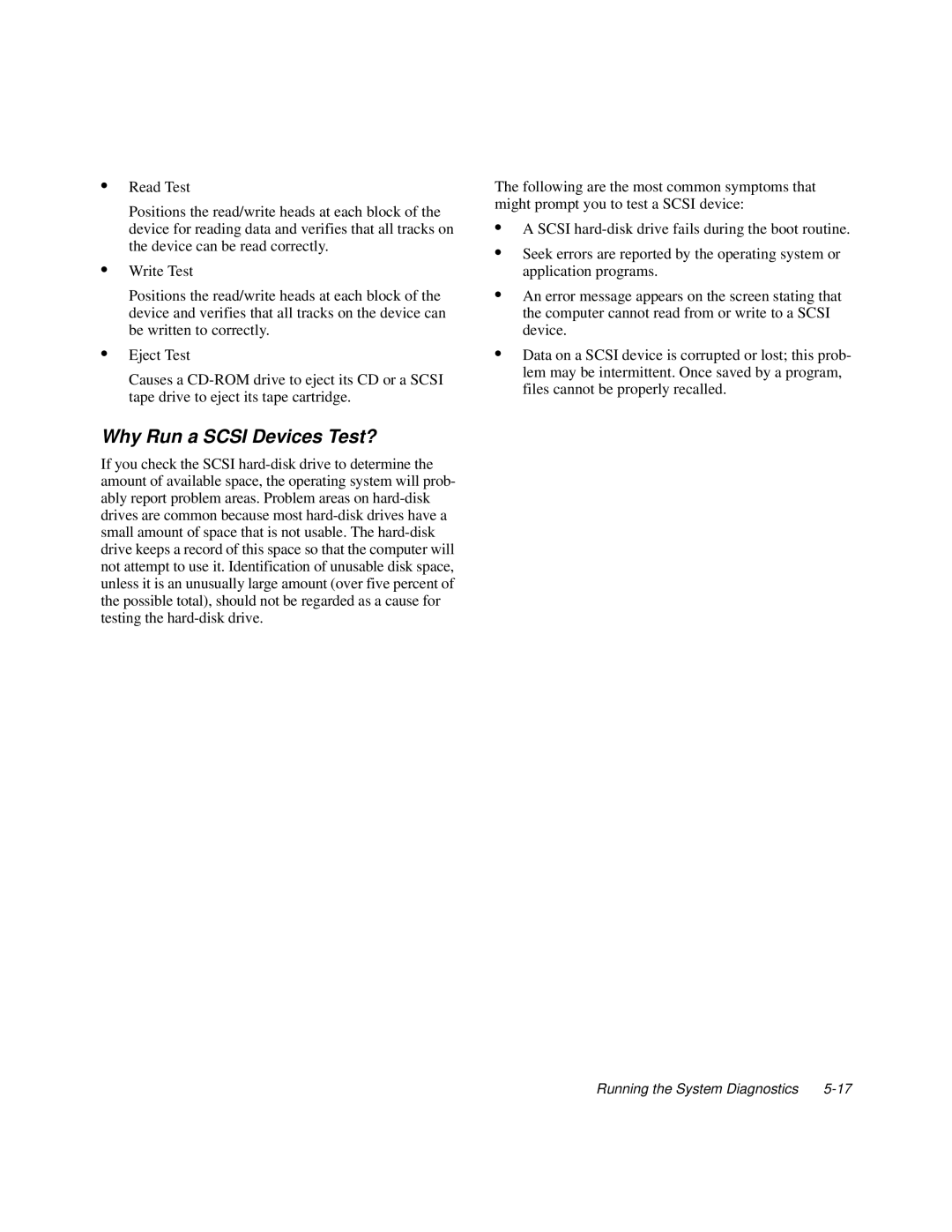 Dell 6100, 200 manual Why Run a Scsi Devices Test? 