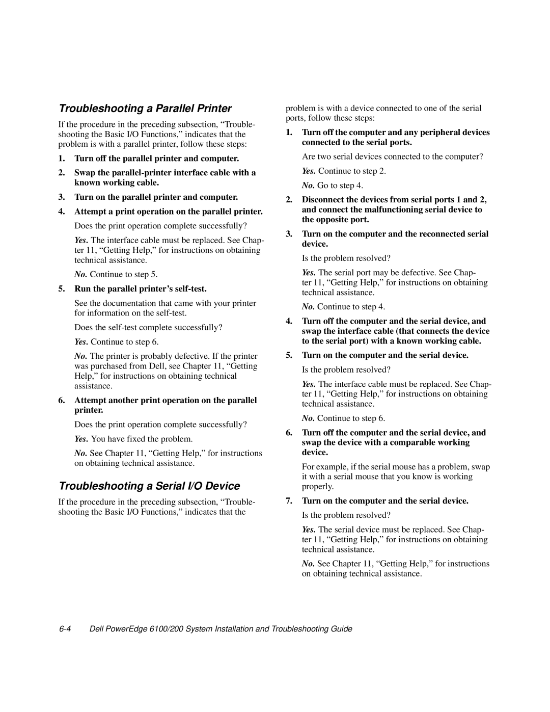 Dell 200 Troubleshooting a Parallel Printer, Troubleshooting a Serial I/O Device, Run the parallel printer’s self-test 