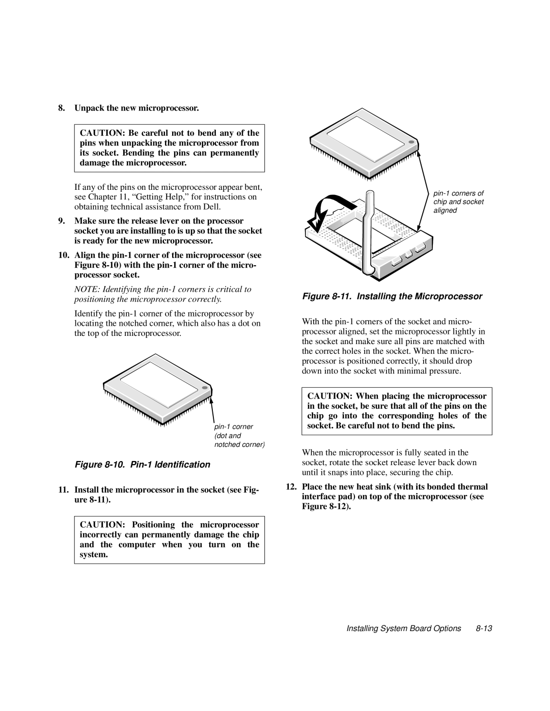 Dell 6100, 200 manual Unpack the new microprocessor, Install the microprocessor in the socket see Fig- ure 