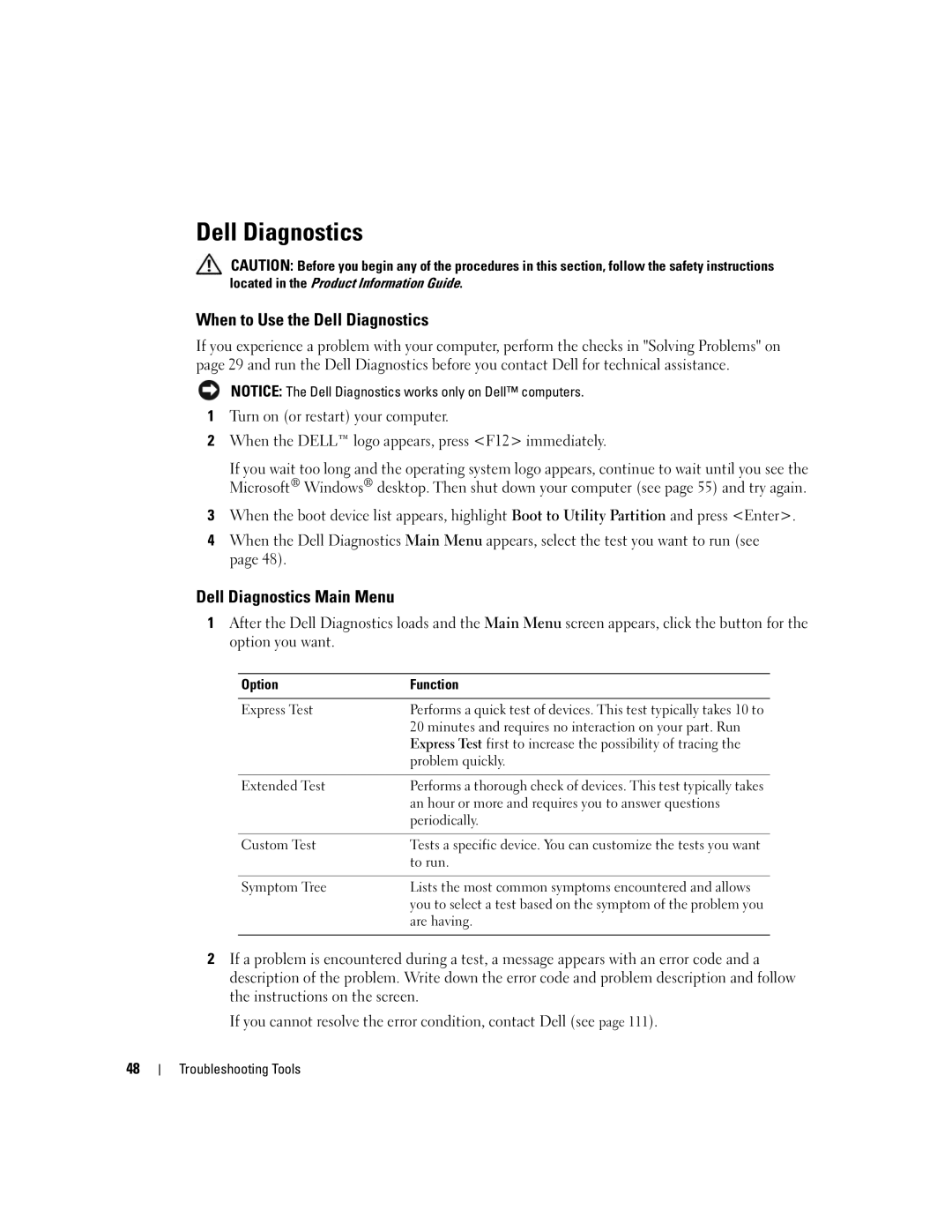 Dell 200 owner manual When to Use the Dell Diagnostics, Dell Diagnostics Main Menu, Option Function 