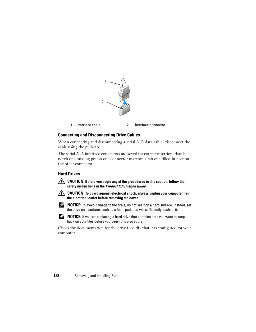 Dell 200 owner manual Connecting and Disconnecting Drive Cables, Hard Drives, Interface cable 