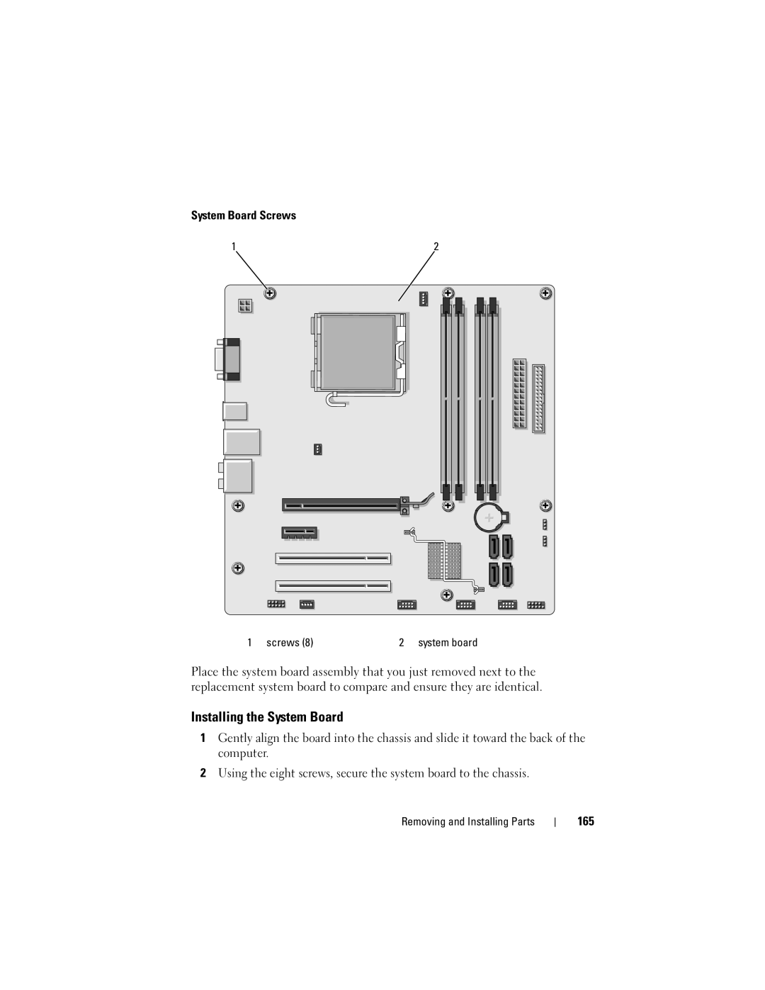 Dell 200 owner manual Installing the System Board, System Board Screws, 165 