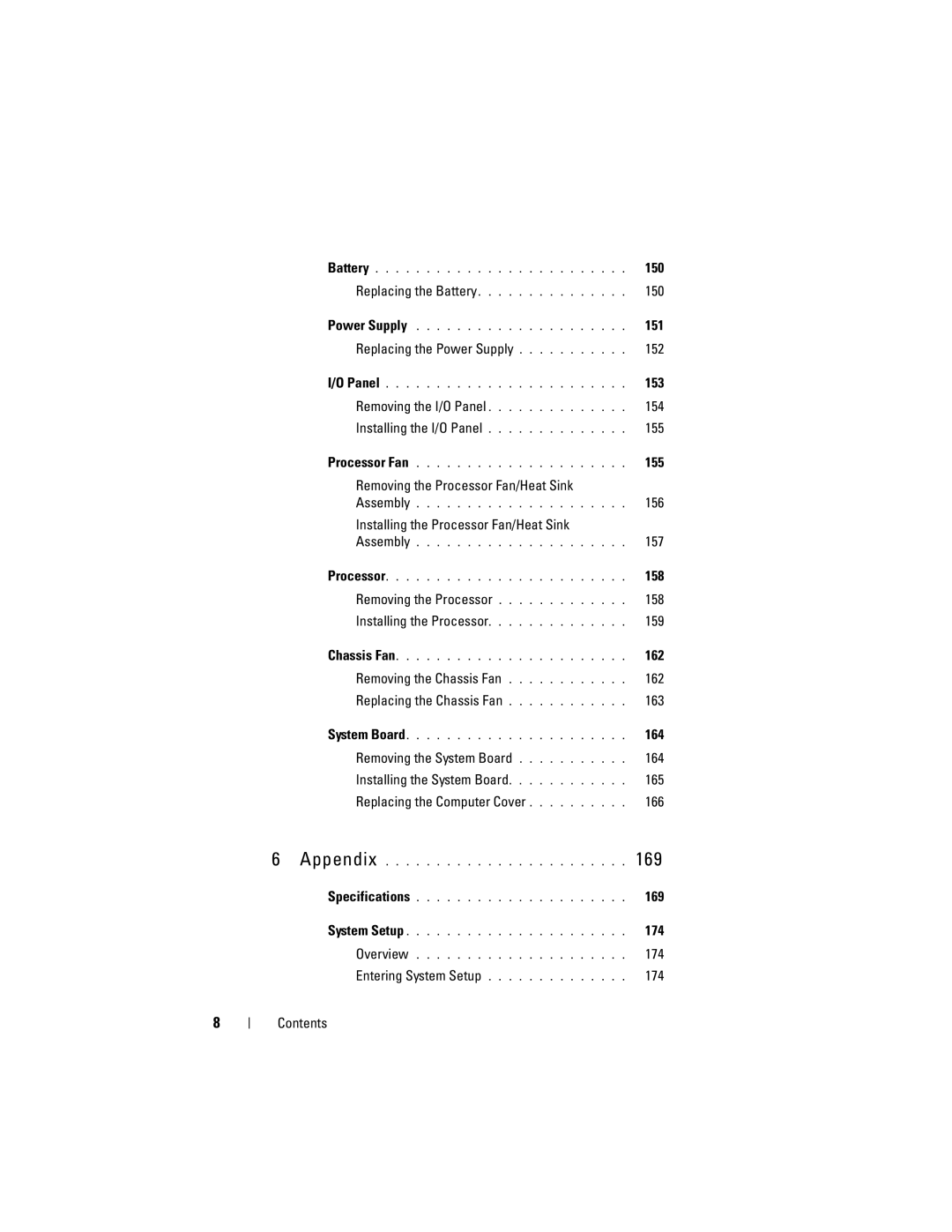 Dell 200 150, 151, Replacing the Power Supply 152, 153, 154, 155, Removing the Processor Fan/Heat Sink, 156, 157, 158, 159 