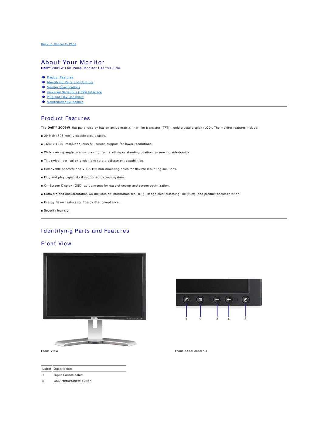 Dell 2009W appendix About Your Monitor, Product Features, Identifying Parts and Features Front View 