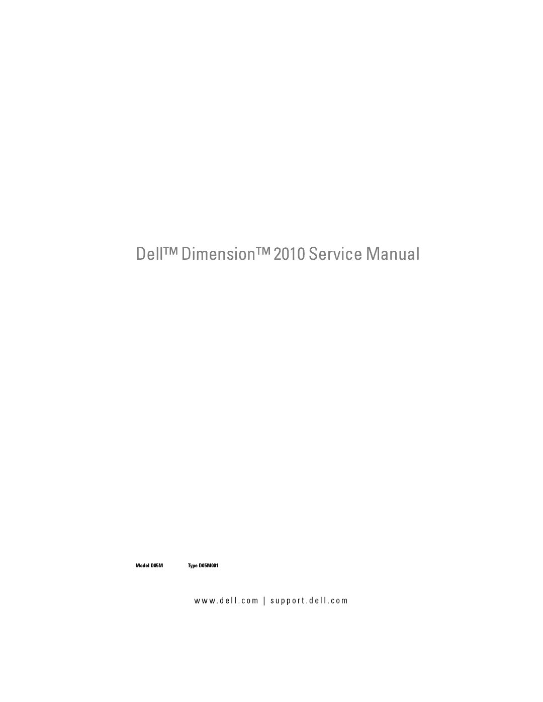 Dell 2010 service manual W . d e l l . c o m s u p p o r t . d e l l . c o m 