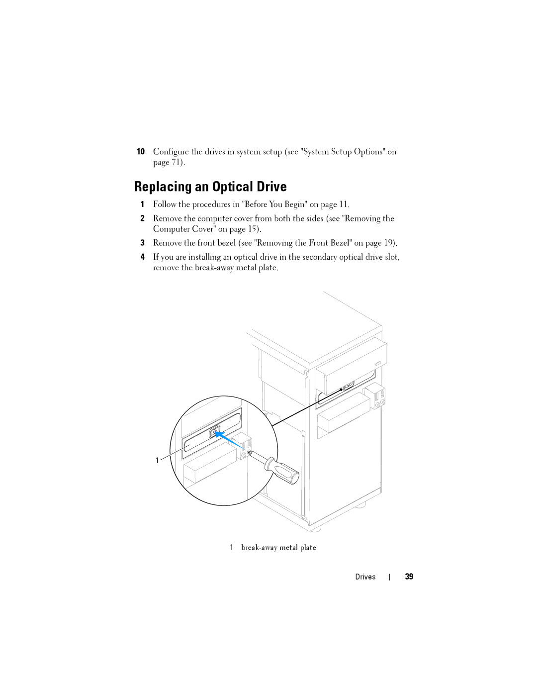 Dell 2010 service manual Replacing an Optical Drive 