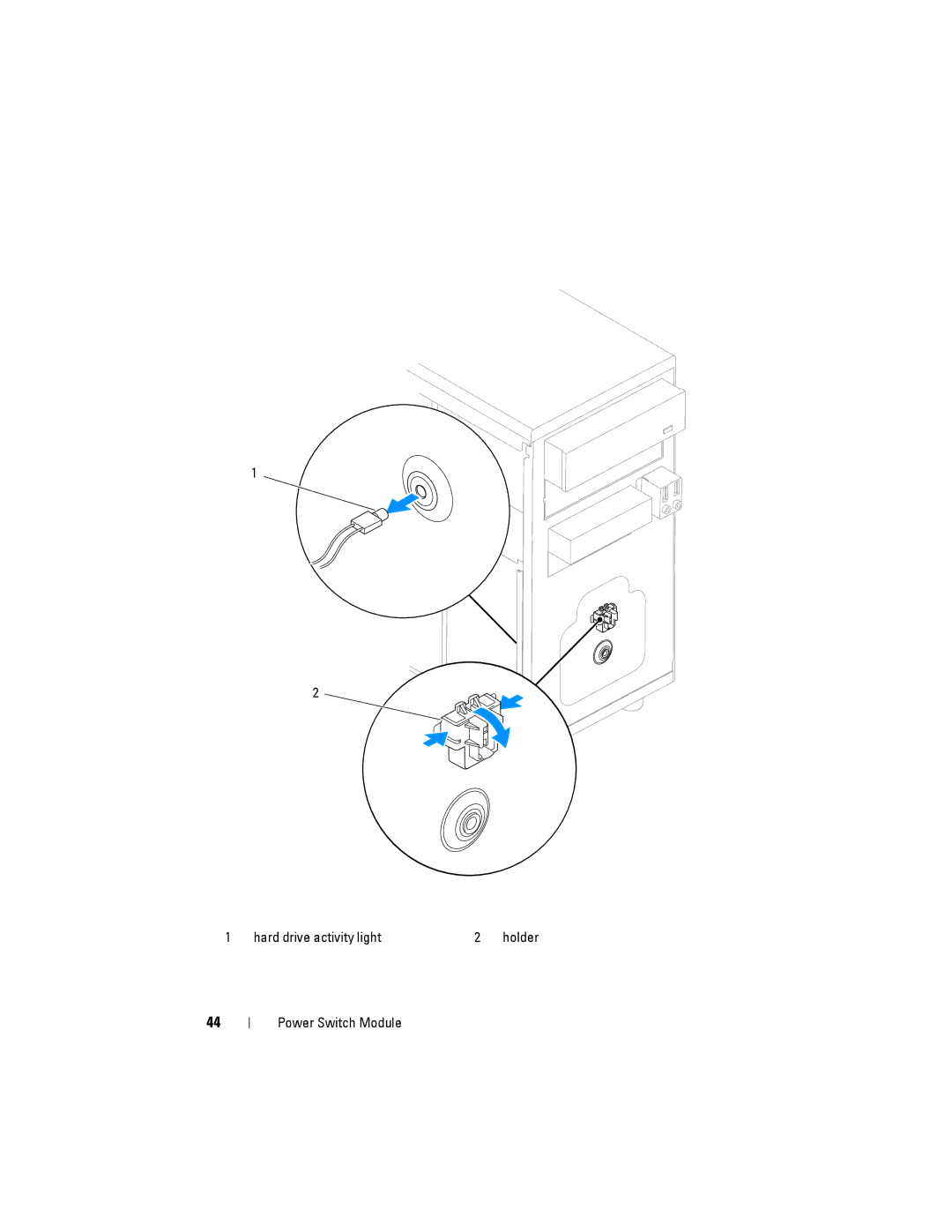 Dell 2010 service manual Hard drive activity light 