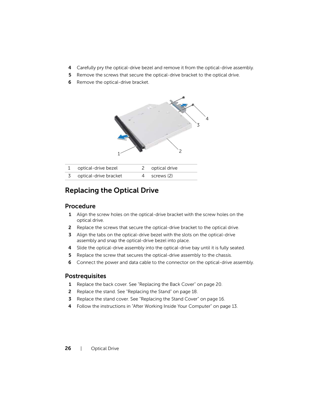 Dell 2020, W06B owner manual Replacing the Optical Drive 