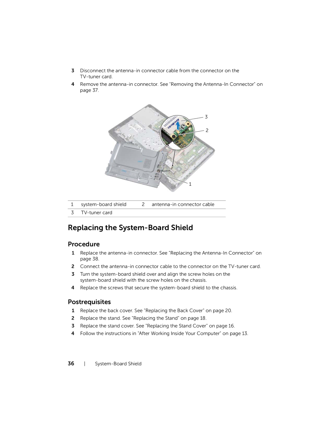 Dell 2020, W06B owner manual Replacing the System-Board Shield 