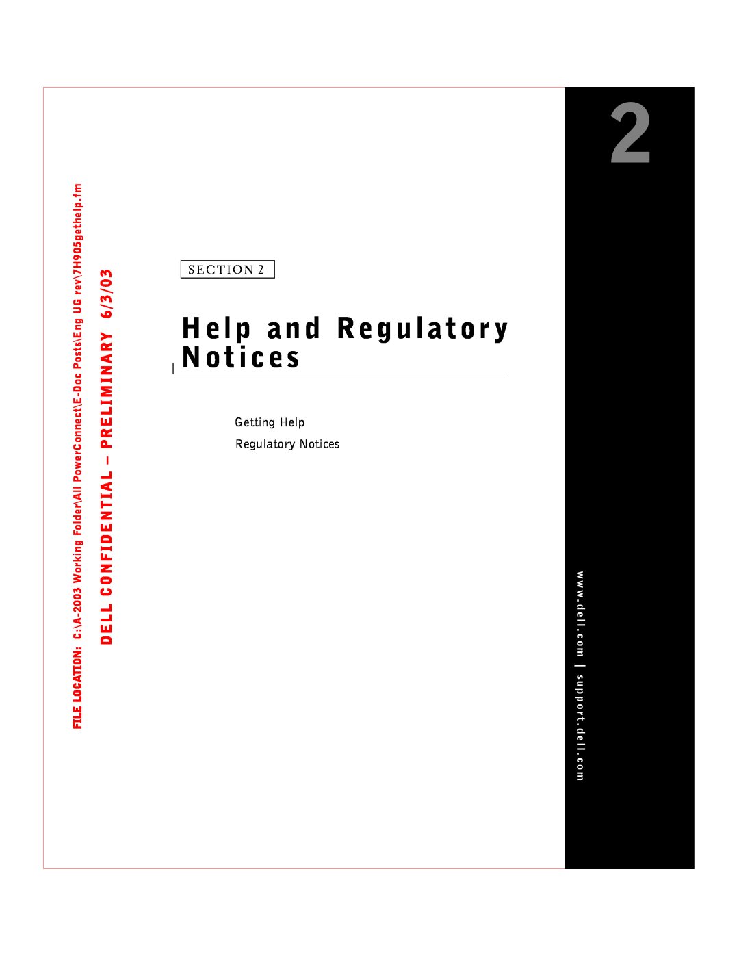 Dell 2016, 2024 Help and Regulator y Notices, Getting Help Regulatory Notices, DELL CONFIDENTIAL - PRELIMINARY 6/3/03 