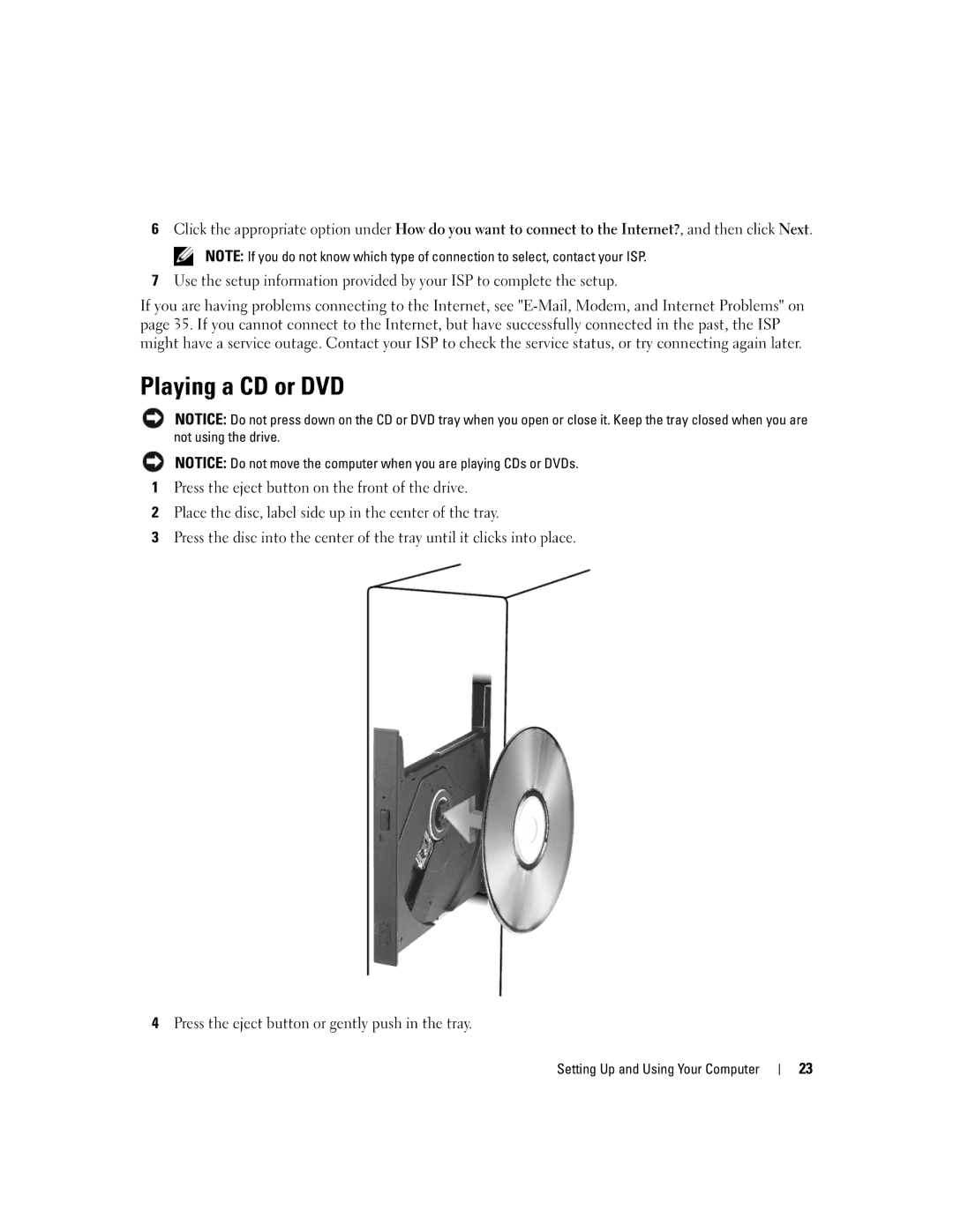 Dell 210 owner manual Playing a CD or DVD 