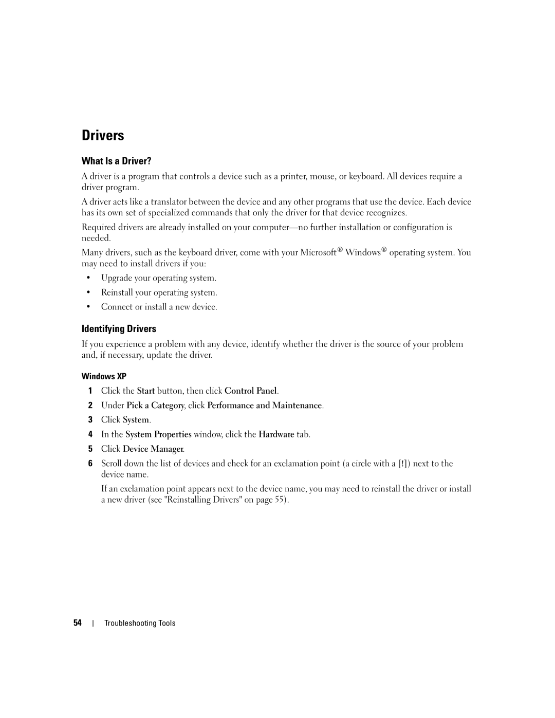 Dell 210 owner manual What Is a Driver?, Identifying Drivers 