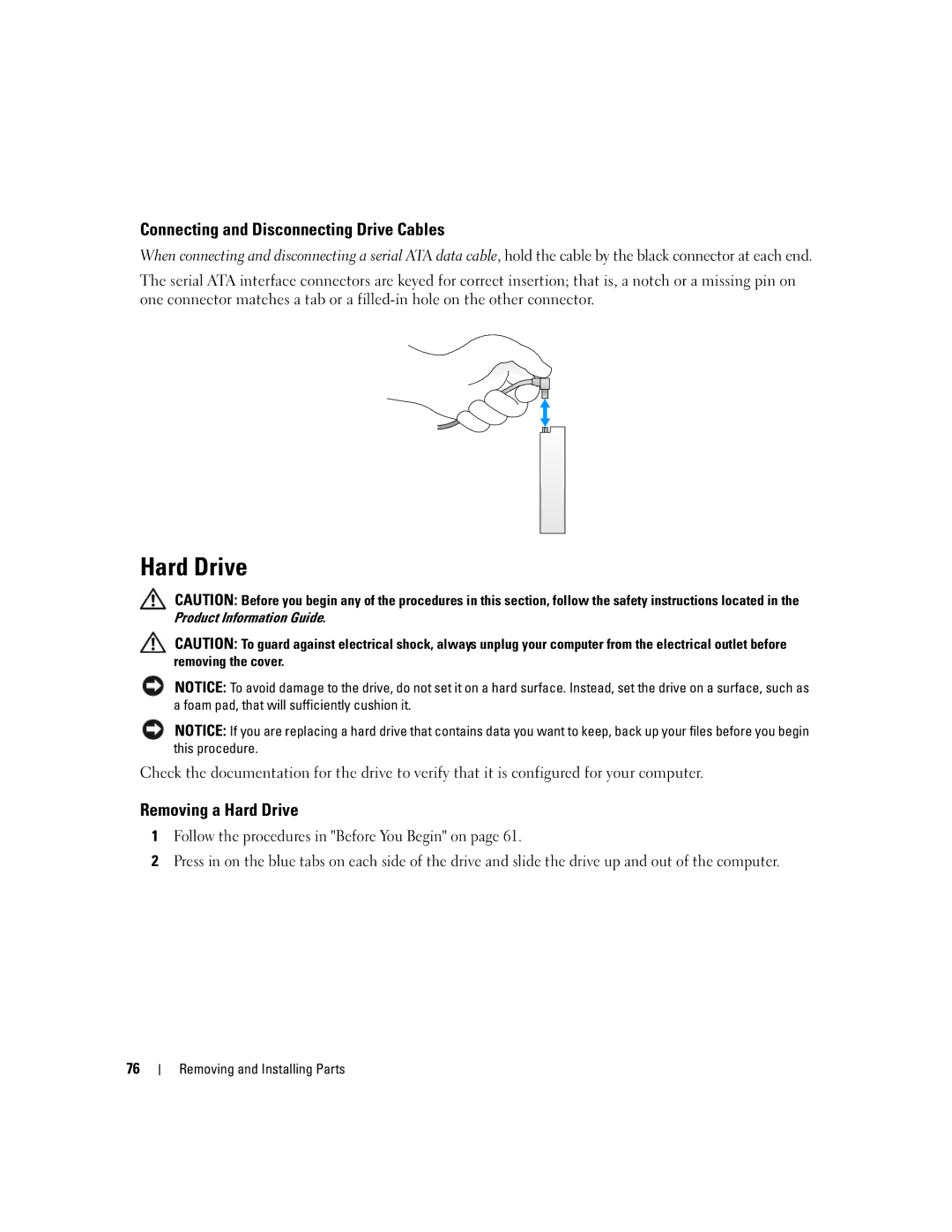 Dell 210 owner manual Connecting and Disconnecting Drive Cables, Removing a Hard Drive 