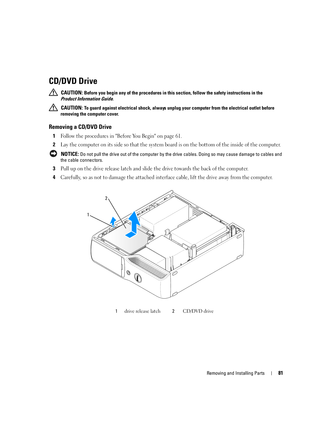 Dell 210 owner manual Removing a CD/DVD Drive 