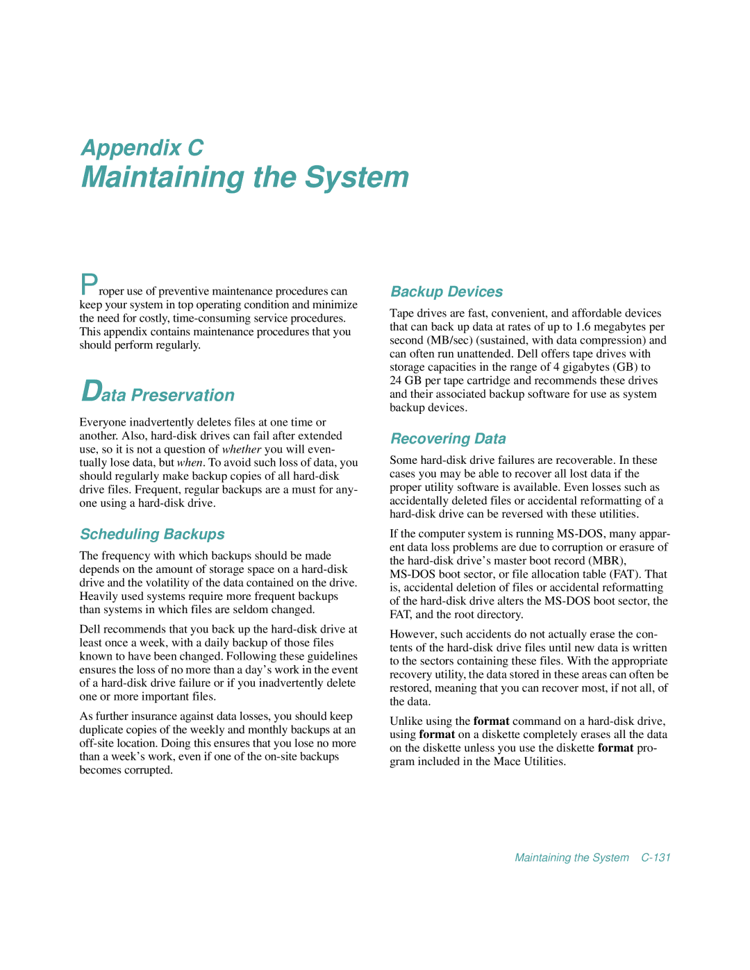 Dell 2100/200, 2100/180 Maintaining the System, Data Preservation, Scheduling Backups, Backup Devices, Recovering Data 