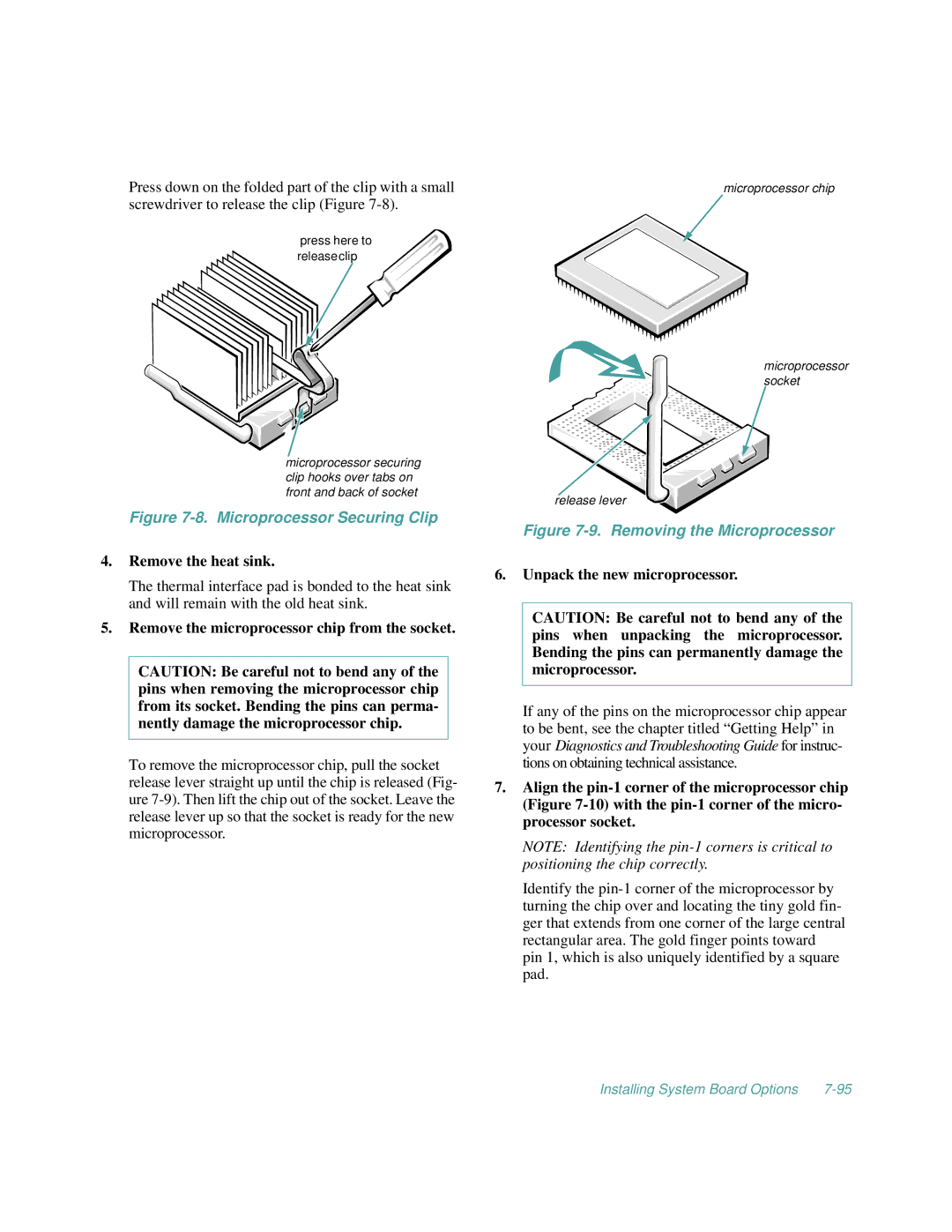 Dell 2100/200 manual Remove the heat sink, Remove the microprocessor chip from the socket, Unpack the new microprocessor 