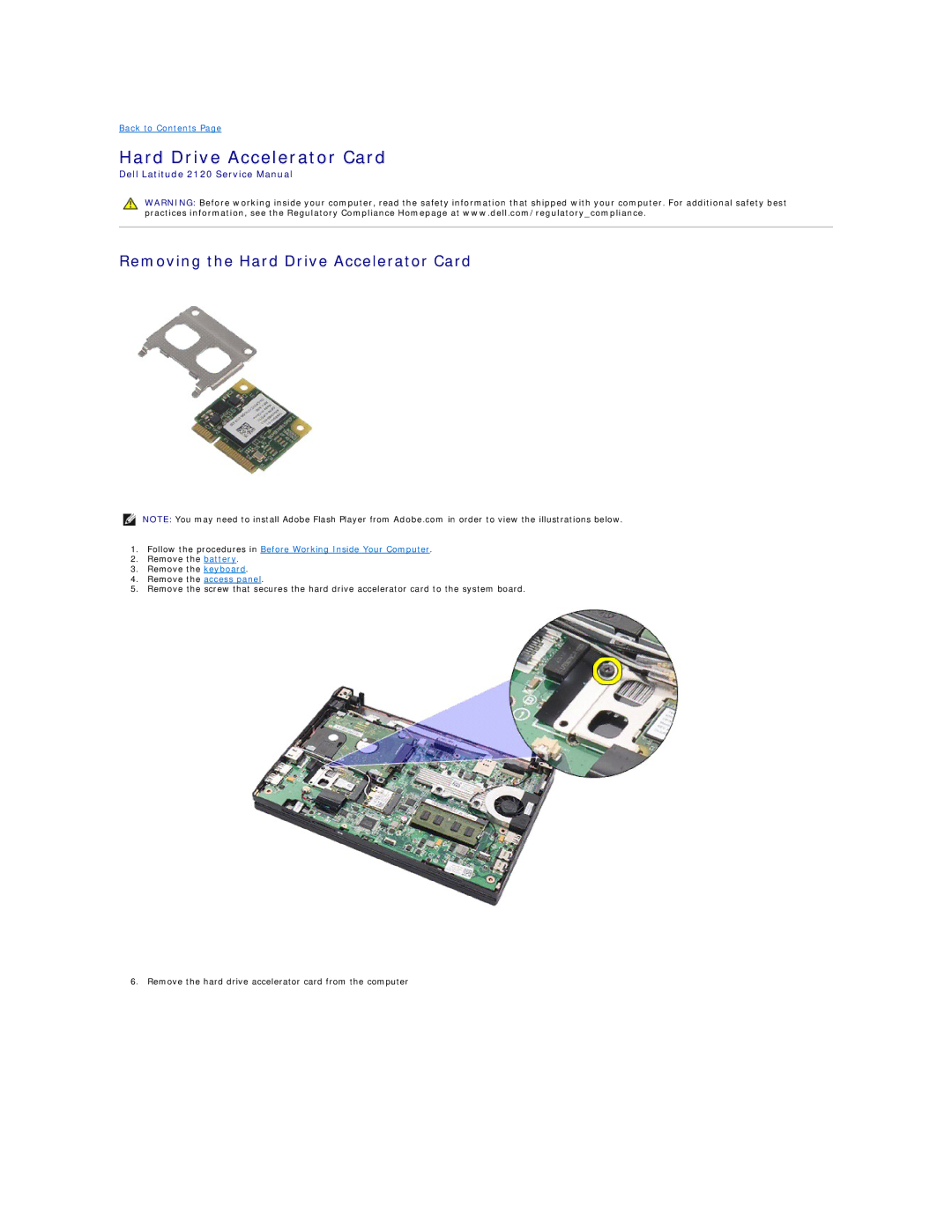 Dell 2120 service manual Removing the Hard Drive Accelerator Card 