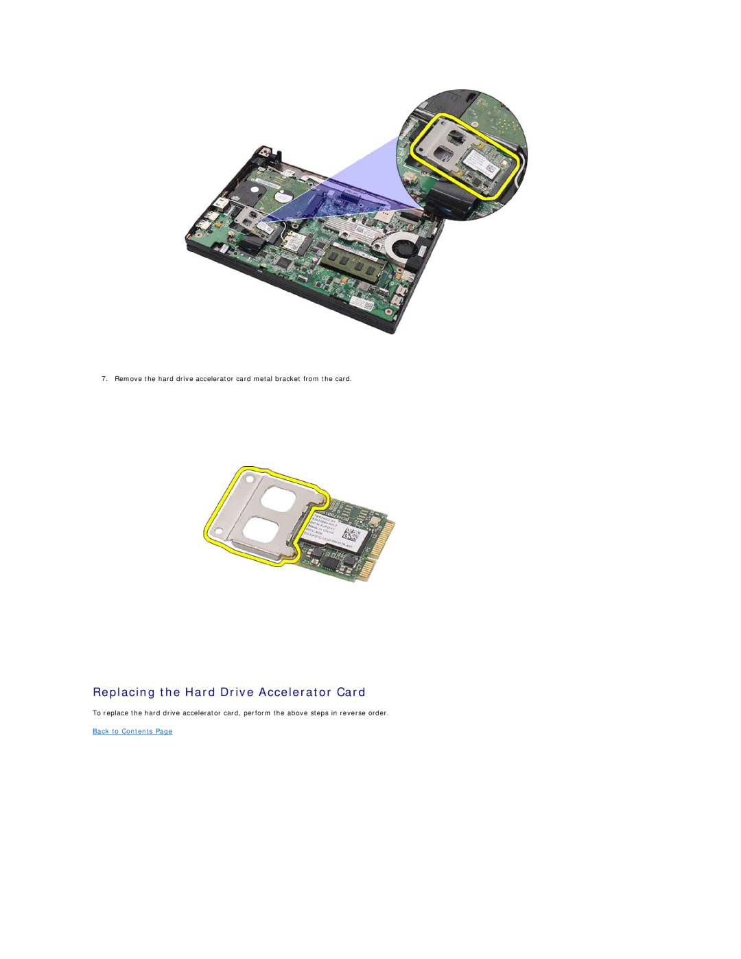 Dell 2120 service manual Replacing the Hard Drive Accelerator Card 