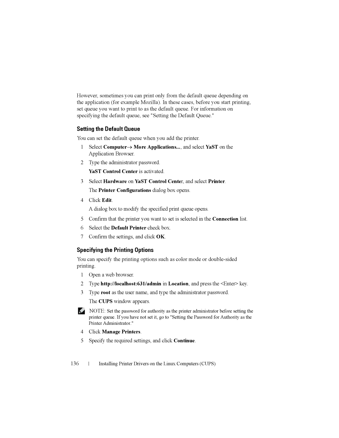 Dell 2150cn You can set the default queue when you add the printer, Specify the required settings, and click Continue 136 