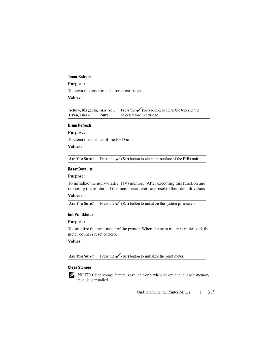 Dell 2150cn manual Toner Refresh, Drum Refresh, Reset Defaults, Init PrintMeter, Clear Storage 