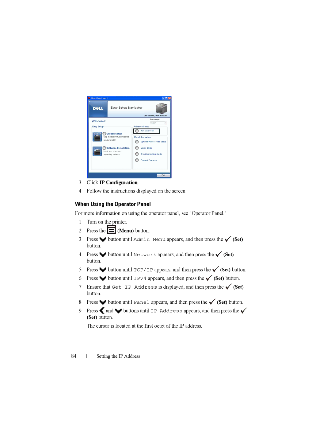 Dell 2150cn manual When Using the Operator Panel, Click IP Configuration, Follow the instructions displayed on the screen 