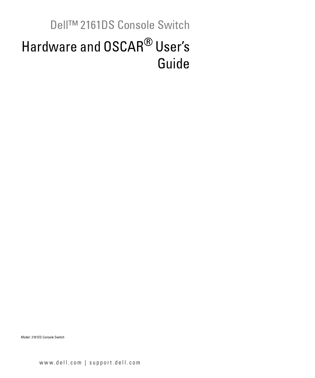 Dell 2161DS manual Hardware and Oscar User’s Guide 