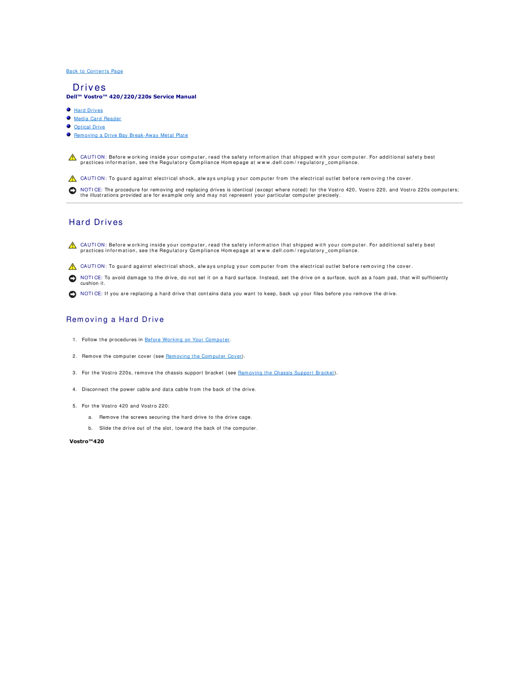 Dell 420, 220S manual Hard Drives, Removing a Hard Drive 