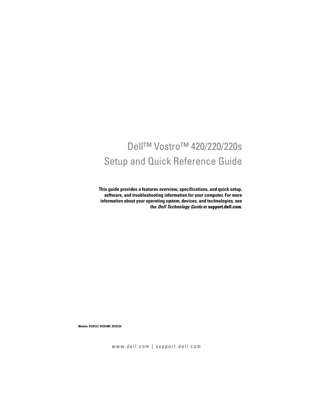 Dell J531H, 220S, DCSCSF, DCSCLF, DCSCMF specifications Dell Vostro 420/220/220s Setup and Quick Reference Guide 