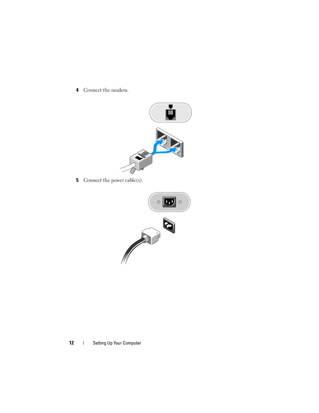 Dell DCSCSF, 220S, J531H, DCSCLF, DCSCMF specifications Connect the modem Connect the power cables 