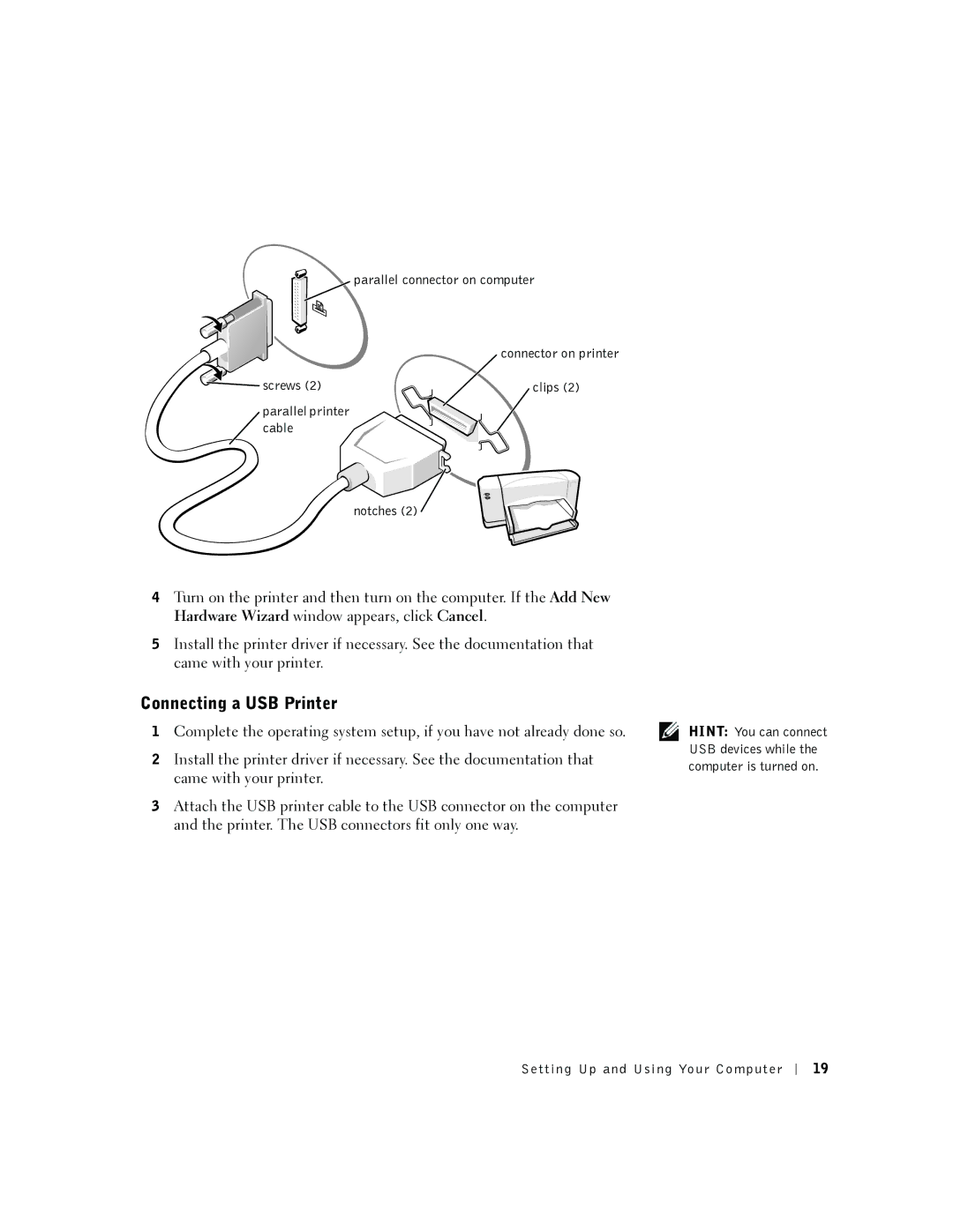 Dell 2300 manual Connecting a USB Printer, Parallel connector on computer, Screws Clips, Cable Notches 