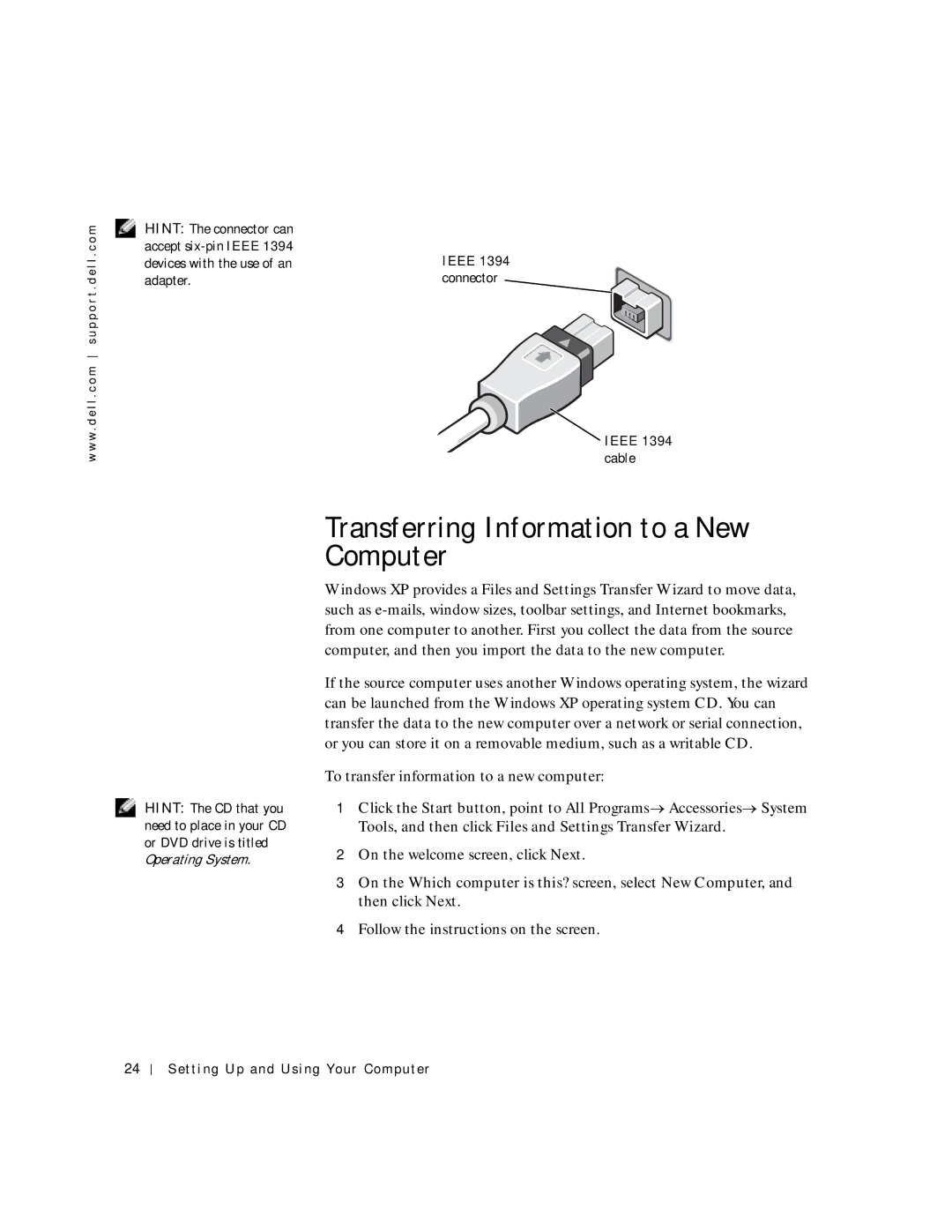 Dell 2300C manual Transferring Information to a New Computer, Ieee 1394 connector Ieee 1394 cable 