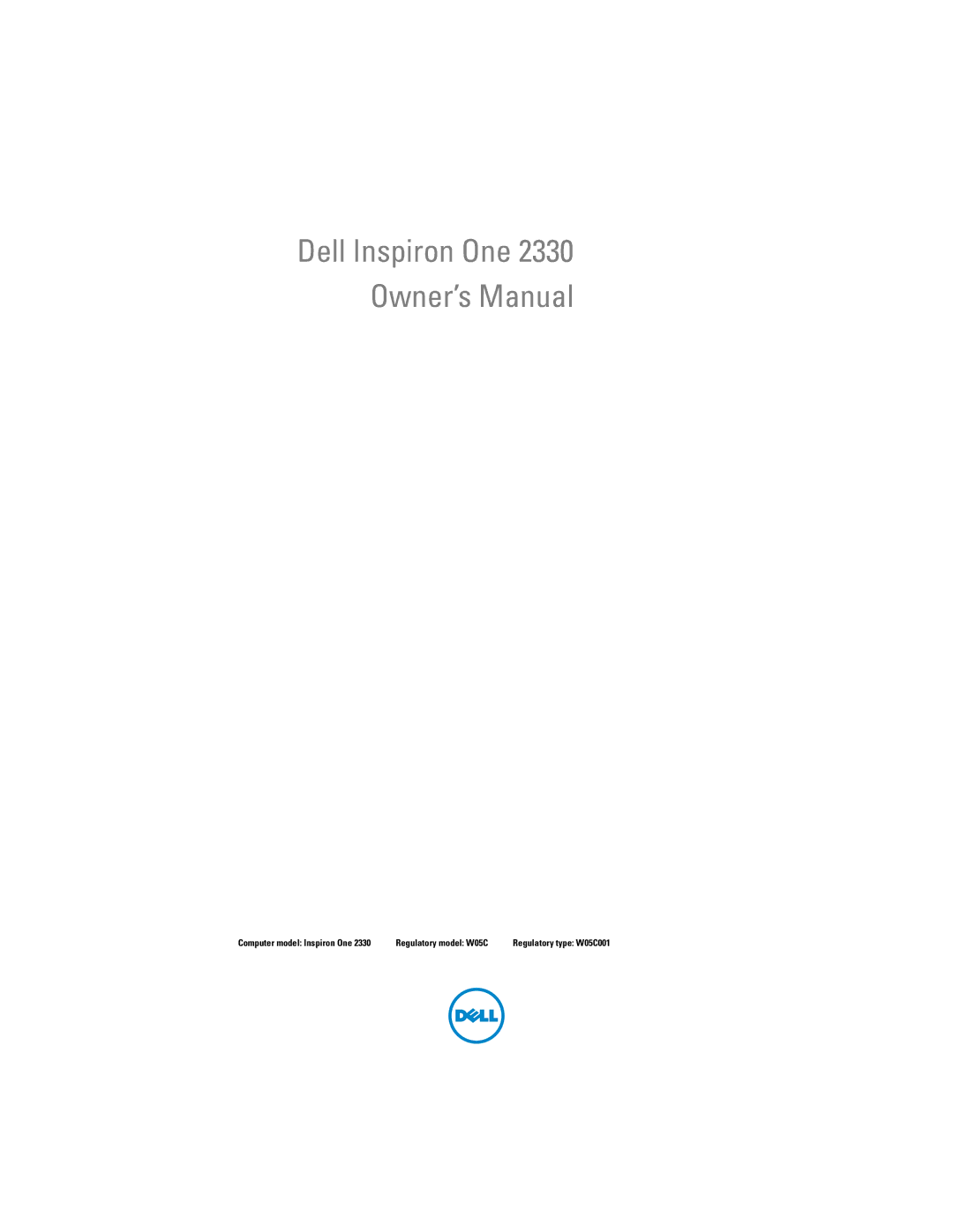 Dell 2330 owner manual Computer model Inspiron One Regulatory model W05C 