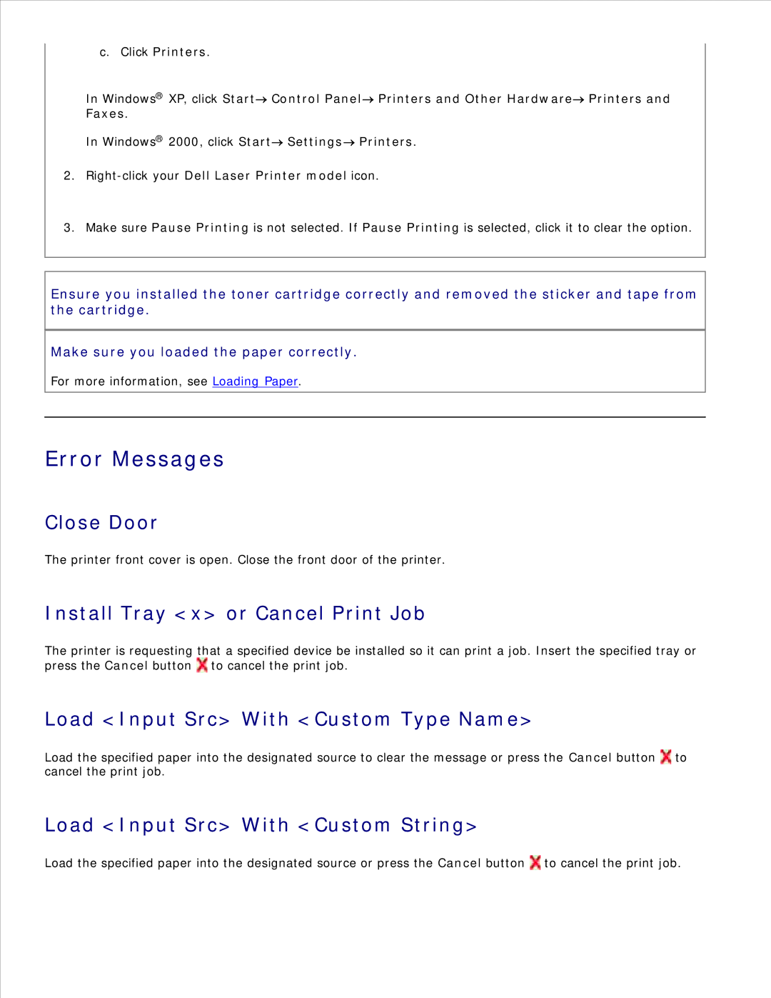 Dell 2350D/DN manual Error Messages, Close Door, Install Tray x or Cancel Print Job, Load Input Src With Custom Type Name 