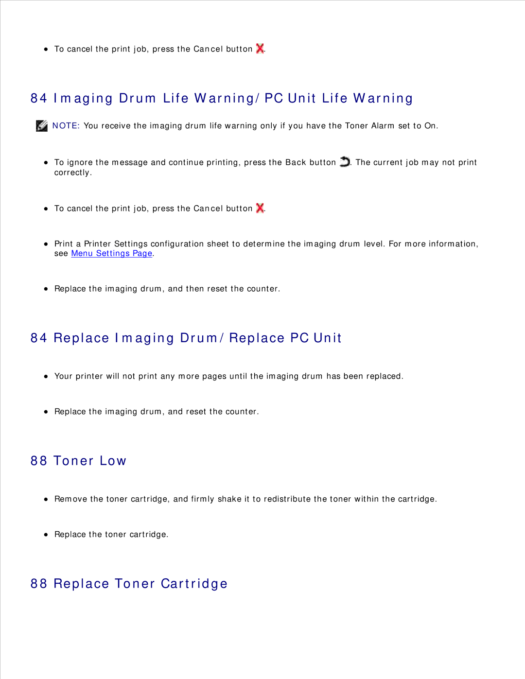 Dell 2350D/DN, 2330D/DN Imaging Drum Life Warning/PC Unit Life Warning, Replace Imaging Drum/Replace PC Unit, Toner Low 